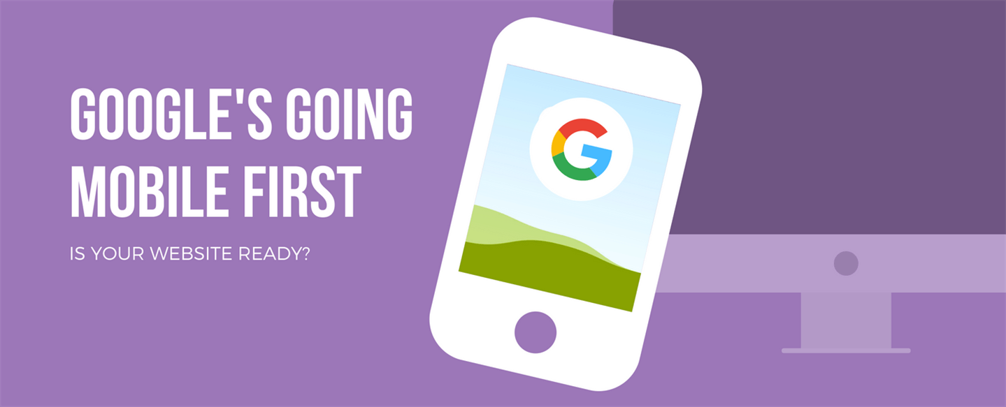 Is Your Website Prepared For Google Mobile First?